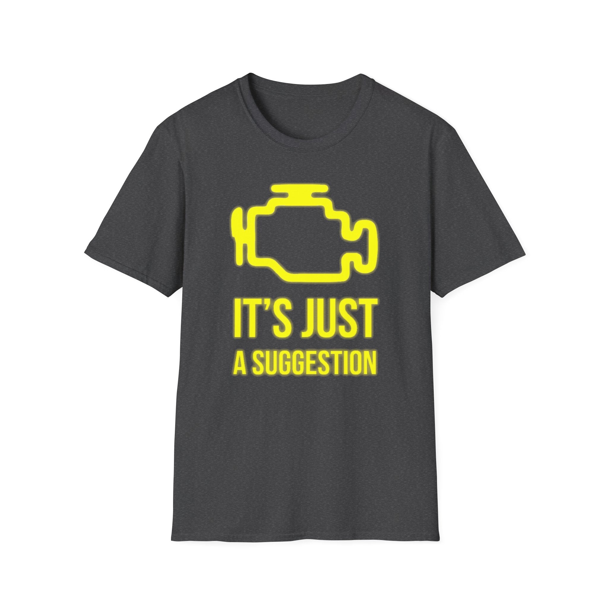 It's Just a Suggestion Tee