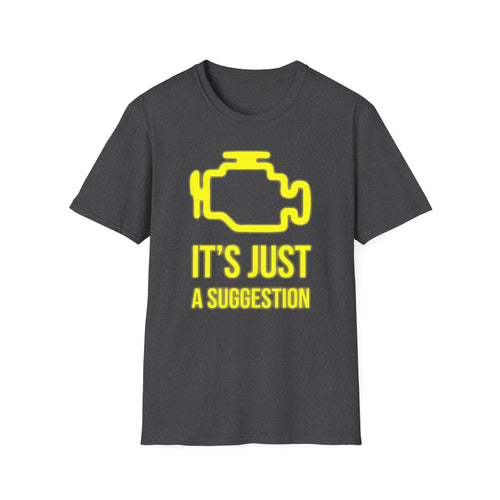 It's Just a Suggestion Tee