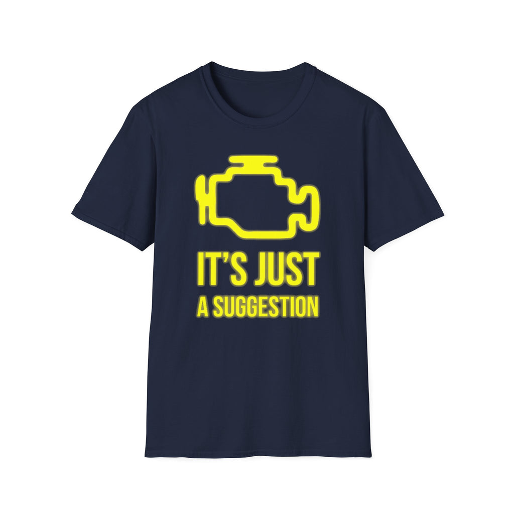 It's Just a Suggestion Tee